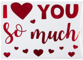 Наклейка на шары и подарки I love you so much 19,5х27см Красный металлик 1шт Наклейка на шары и подарки I love you so much 19,5х27см Красный металлик 1шт